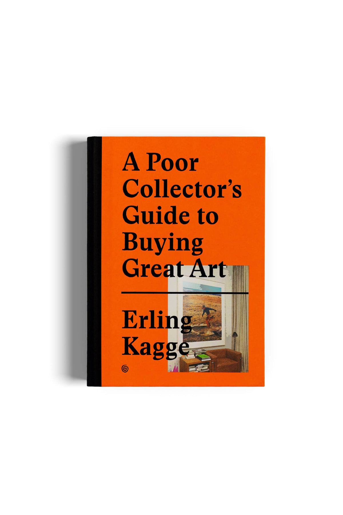 A Poor Collector's Guide to Buying Great Art GESTALTEN & TENEUES